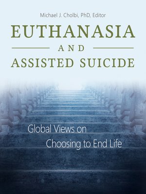 cover image of Euthanasia and Assisted Suicide